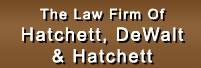 The Law Firm of Hatchett, DeWalt, & Hatchett